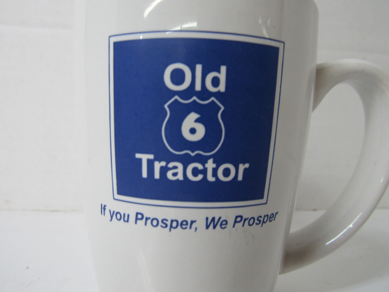 Old Hwy 6 Tractor New Holland Coffee Tea Mug Ceramic If You Prosper We Prosper