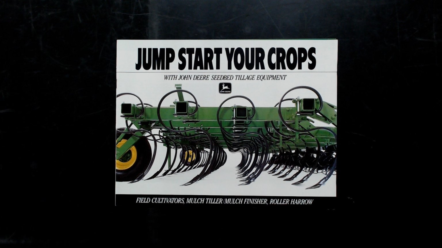 John Deere Brochure Jump Start Your Crops Seedbed Tillage Equipment