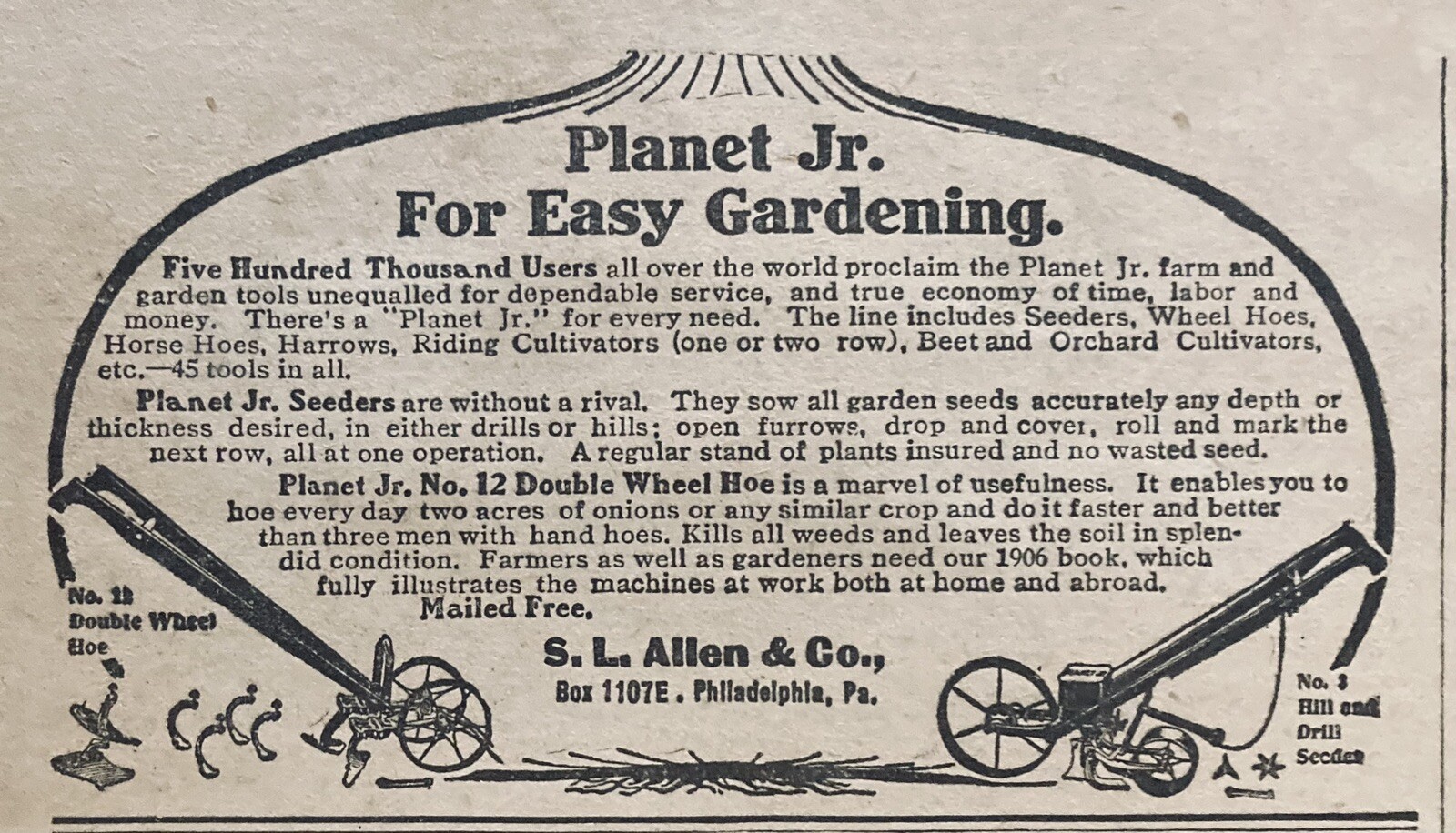 1906 AD.(XH67)~S.L. ALLEN CO. PHIL., PA. PLANET JR. SEEDERS & WHEEL HOES