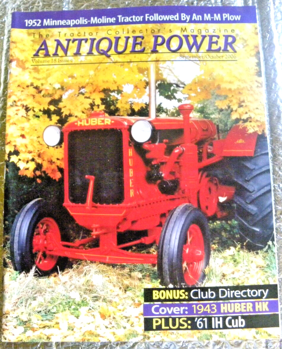 ANTIQUE POWER Magazine September October 2006 Club Directory 1943 Huber HK