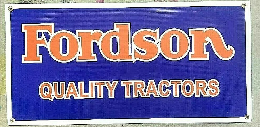 FORDSON QUALITY TRACTOR BANNER – 24&Prime; X 12&Prime;