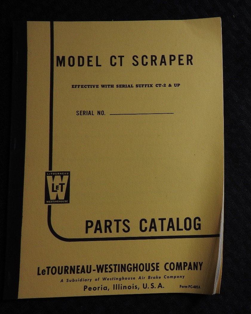 1957 LW LeTourneau-Westinghouse Model « CT Scraper » Parts Catalog Manual NOS NICE