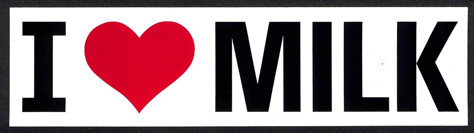 « I Love Milk » I Heart Milk c1980s Farming Bumper Sticker