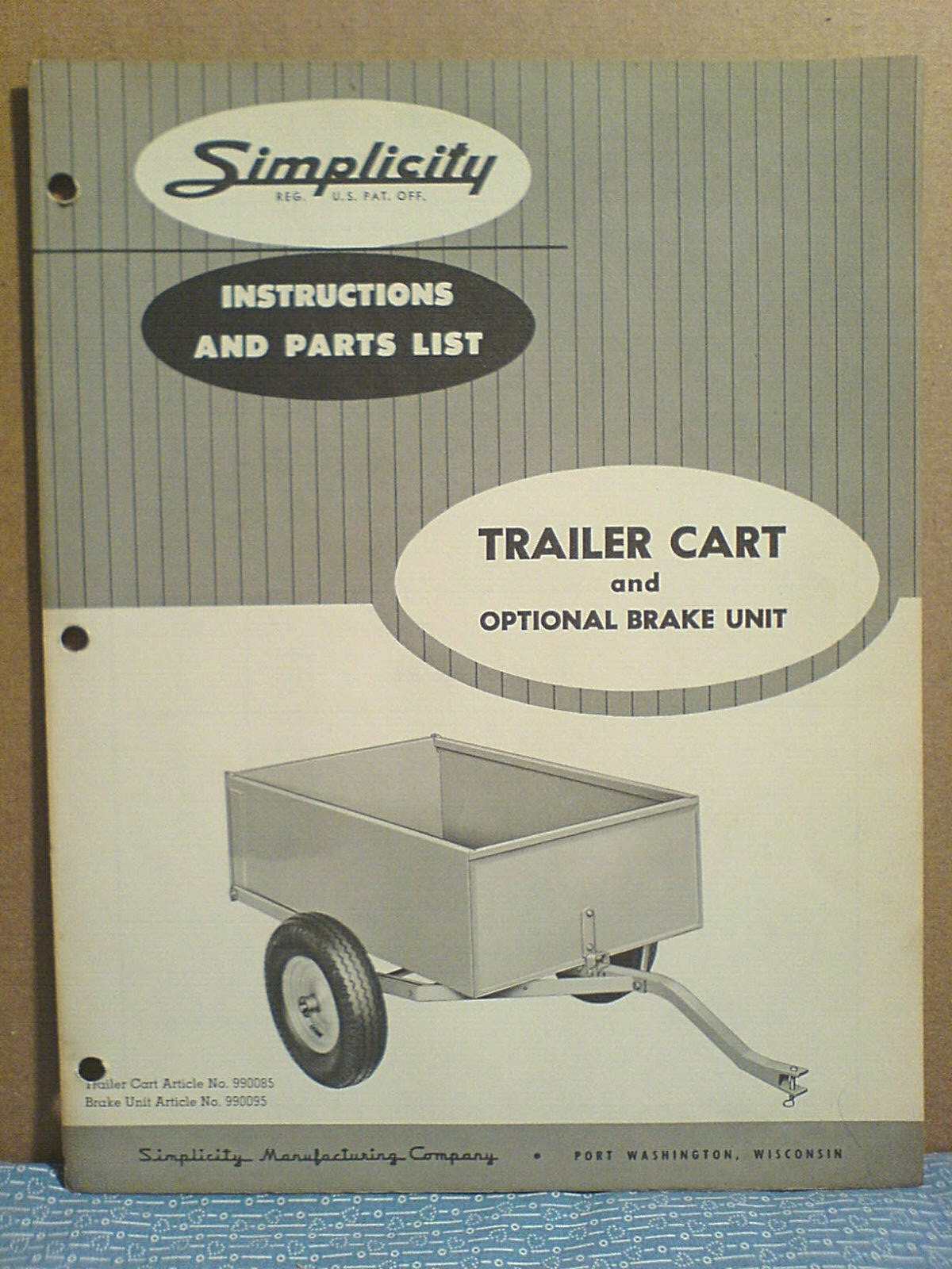 SIMPLICITY 990085 TRAILER CART WITH BRAKE UNIT, OWNER, ASSEMBLY, & PARTS MANUAL.