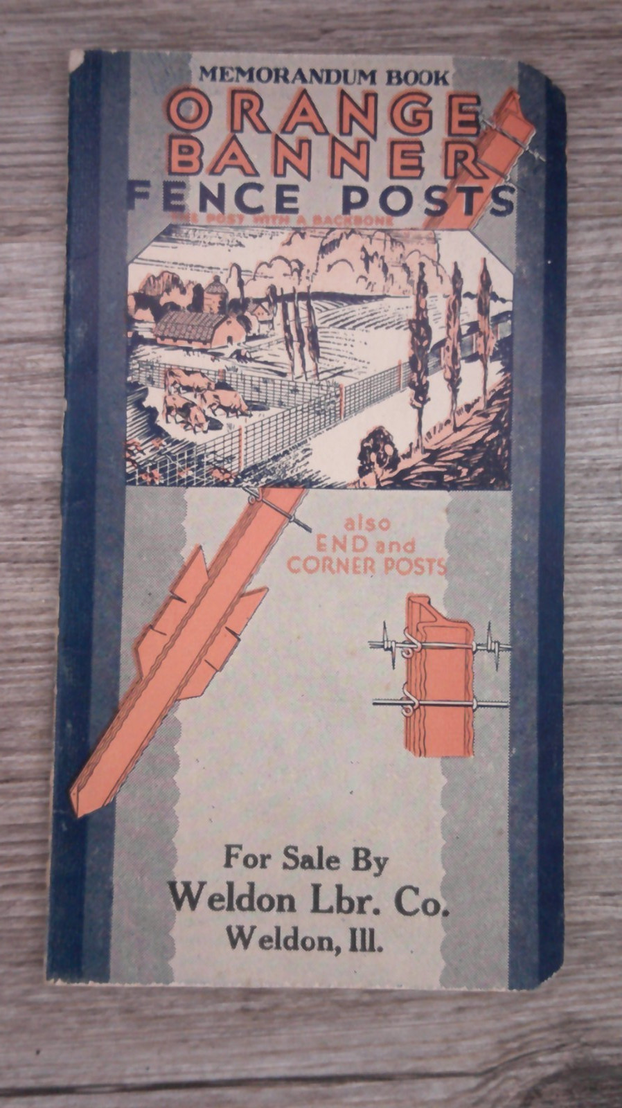 VTG 1932 Orange Banner Fence Post advertising note pad Weldon LBR. Co Weldon, IL