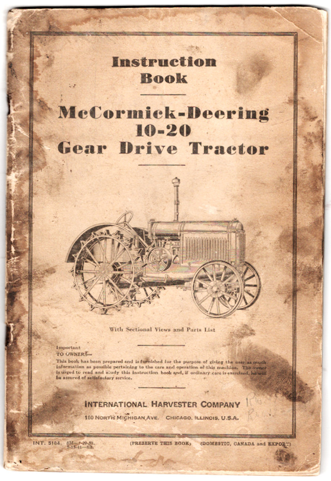 1938 McComick-Deering Intruction Book 10-20 H. P. Gear Drive Tractor