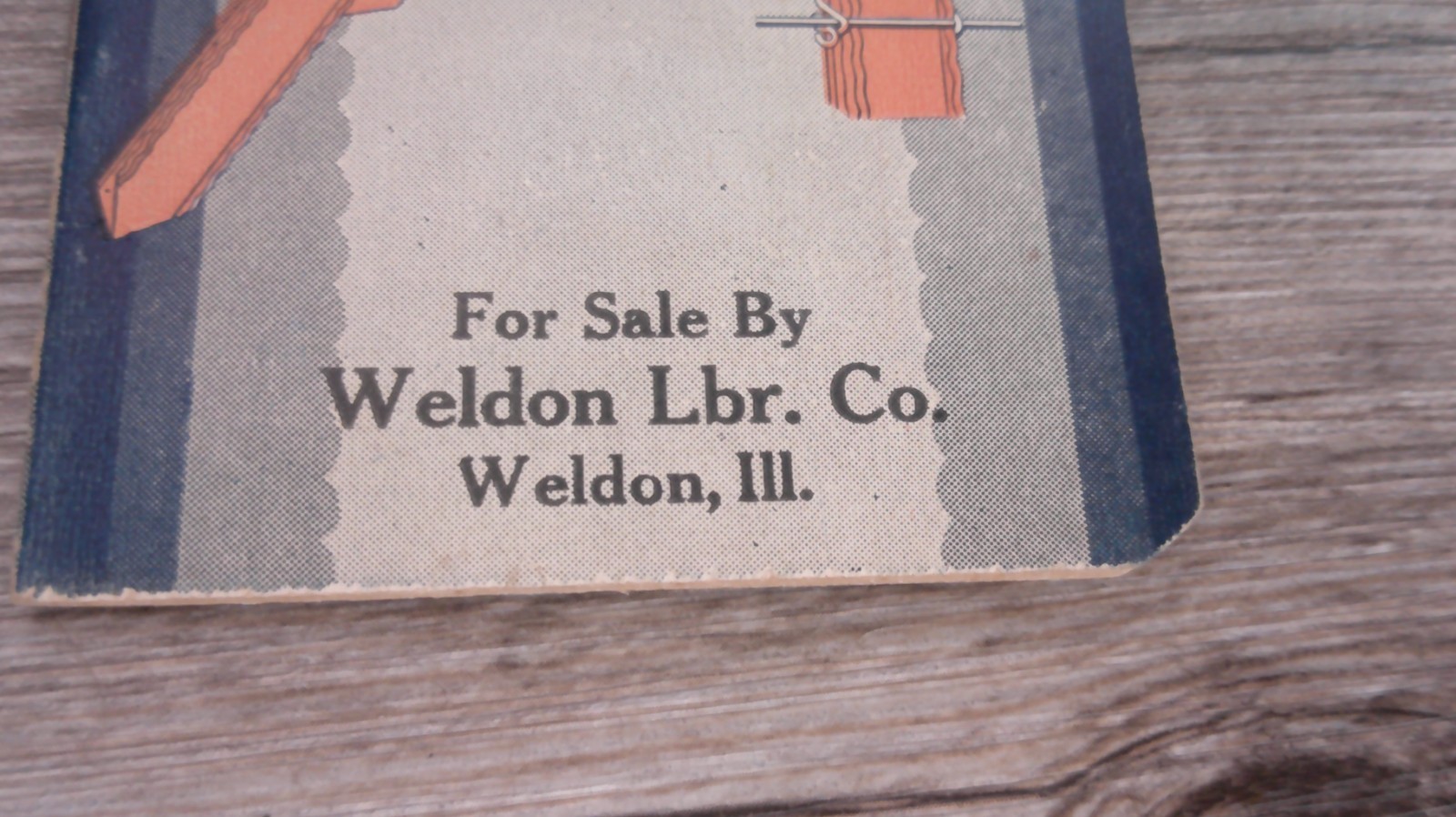VTG 1932 Orange Banner Fence Post advertising note pad Weldon LBR. Co Weldon, IL
