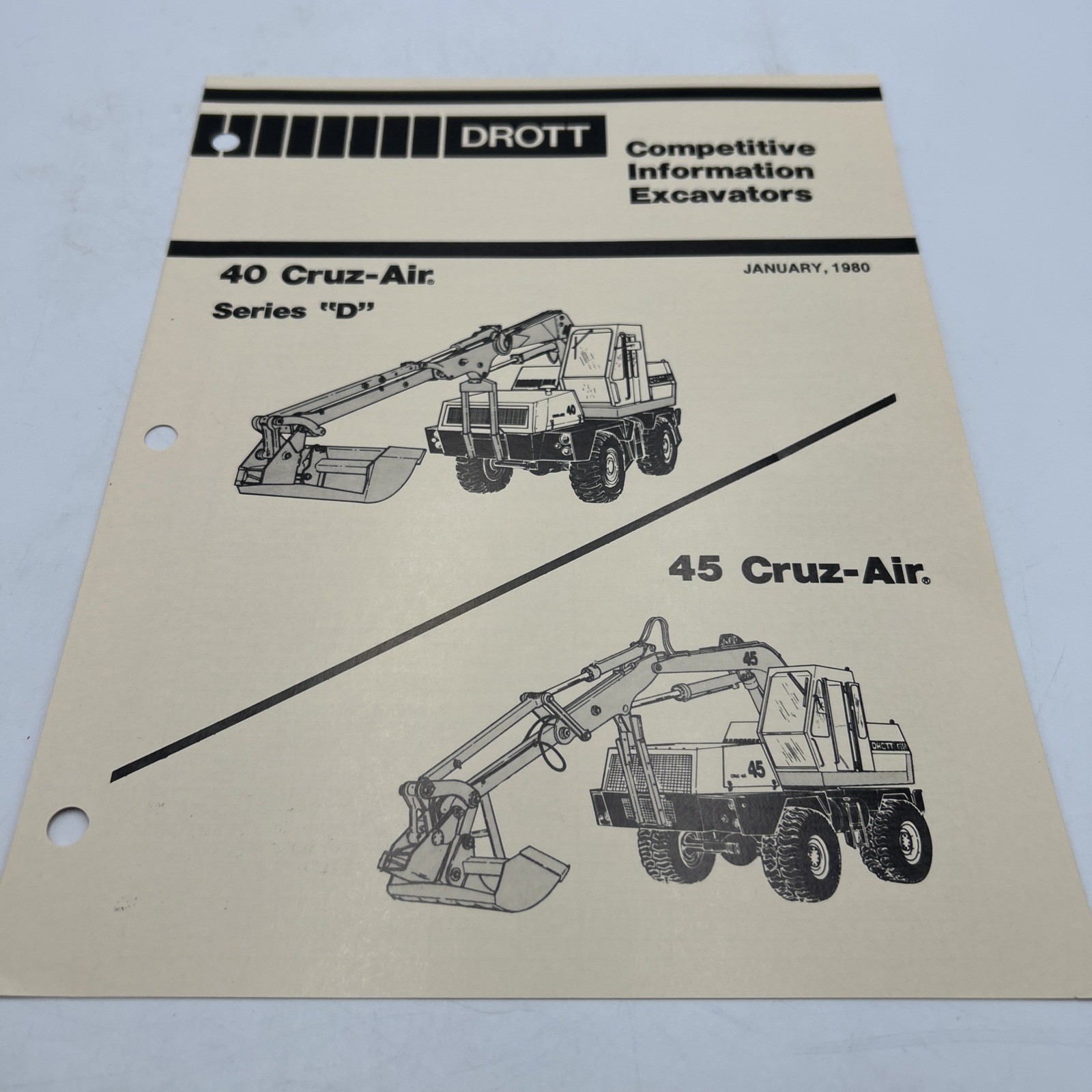 Drott Competitive Information Excavators 40 Cruz-Air Series D And 45 Cruz-Air