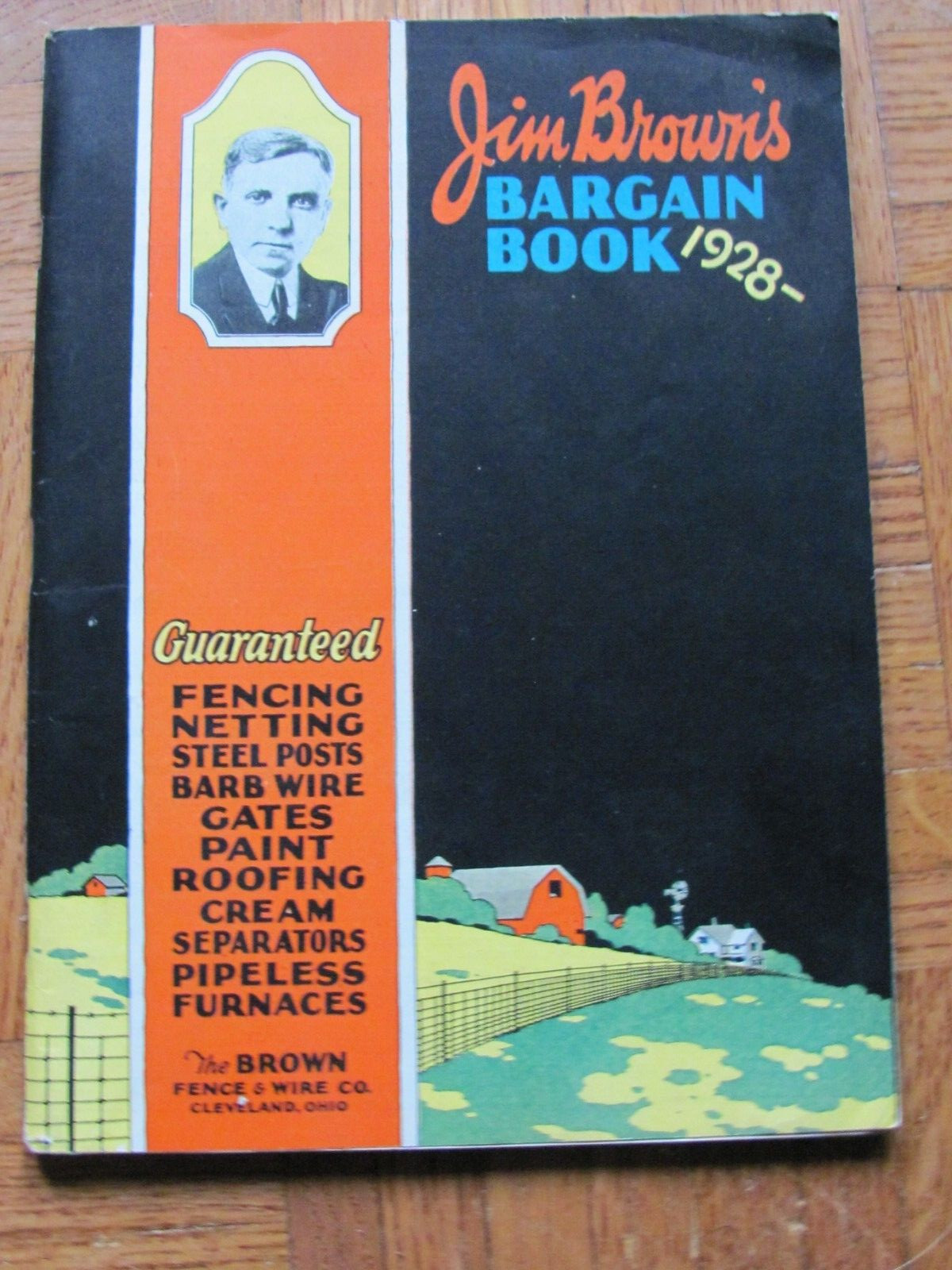 Jim Brown&rsquo;s 1928 Bargain Book Brown Fence Wire Co Cleveland Catalog