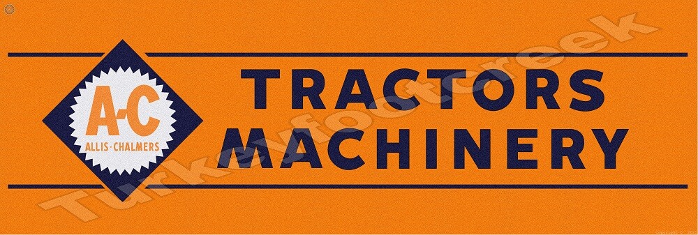 Allis Chalmers Tractors Machinery 6&Prime; x 18&Prime; Metal Sign
