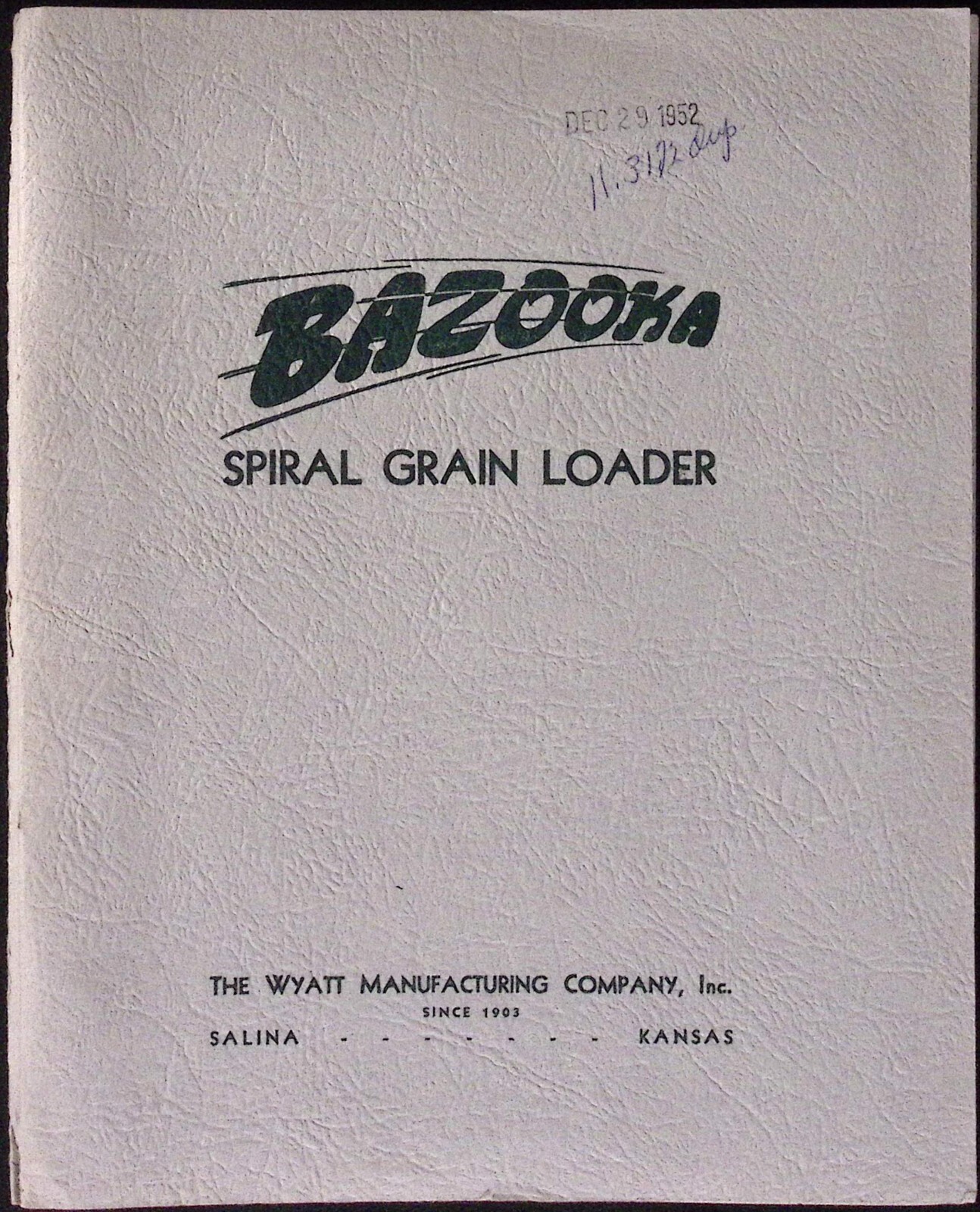 1952 Bazooka Spiral Grain Loader Brochure Folder Wyatt Mfg Co Salina KS