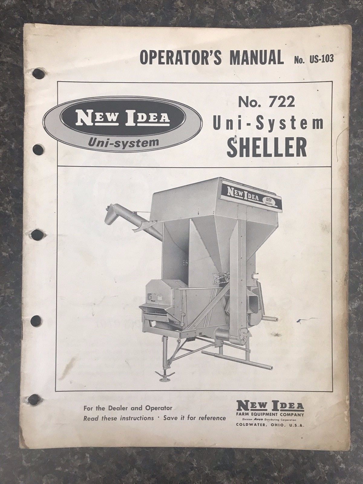 New Idea No. 722 Uni-System Sheller Operator&rsquo;s Manual No. US-103