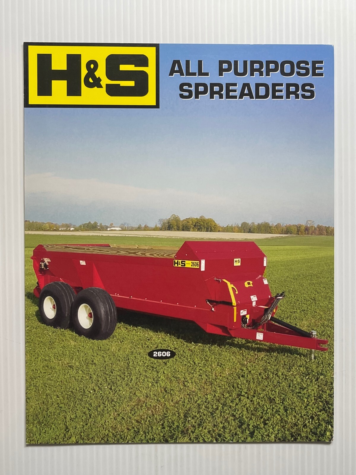H&S – All Purpose Spreaders Sales Brochure *Original Dated 2008* (6 Pages)