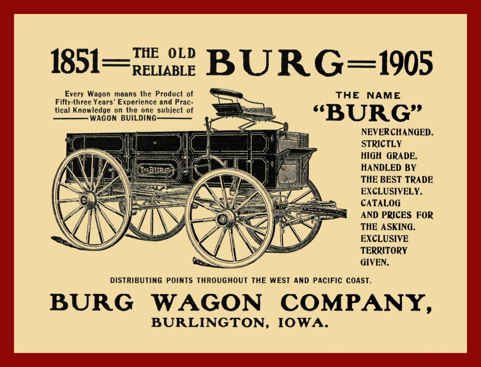 1905 Burg Wagon Co. NEW Metal Sign: The Old Reliable – Burlington, Iowa