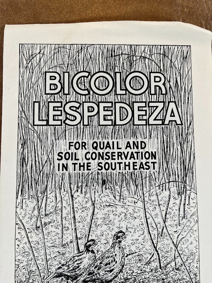 1948 US DEPARTMENT OF AGRICULTURE Bicolor Lespedeza QUAIL MANAGEMENT HUNTING
