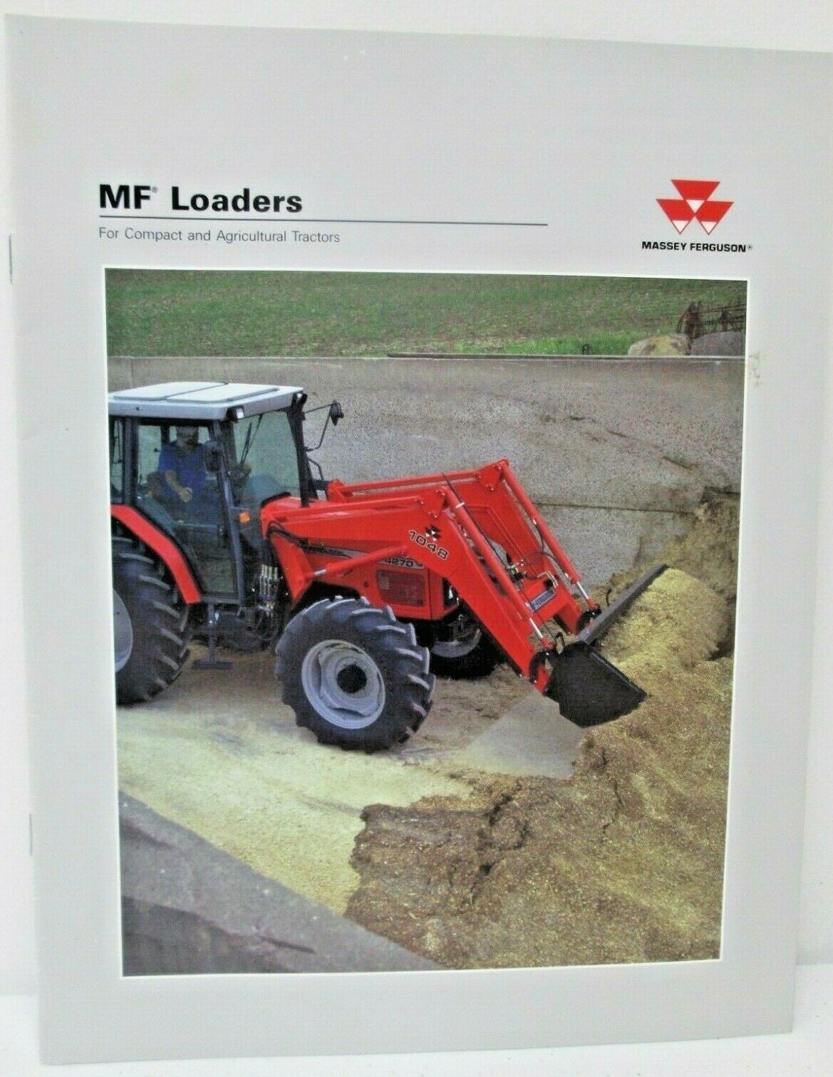 Massey Ferguson MF Loaders For Compact & Agricultural Tractors Sales Brochure