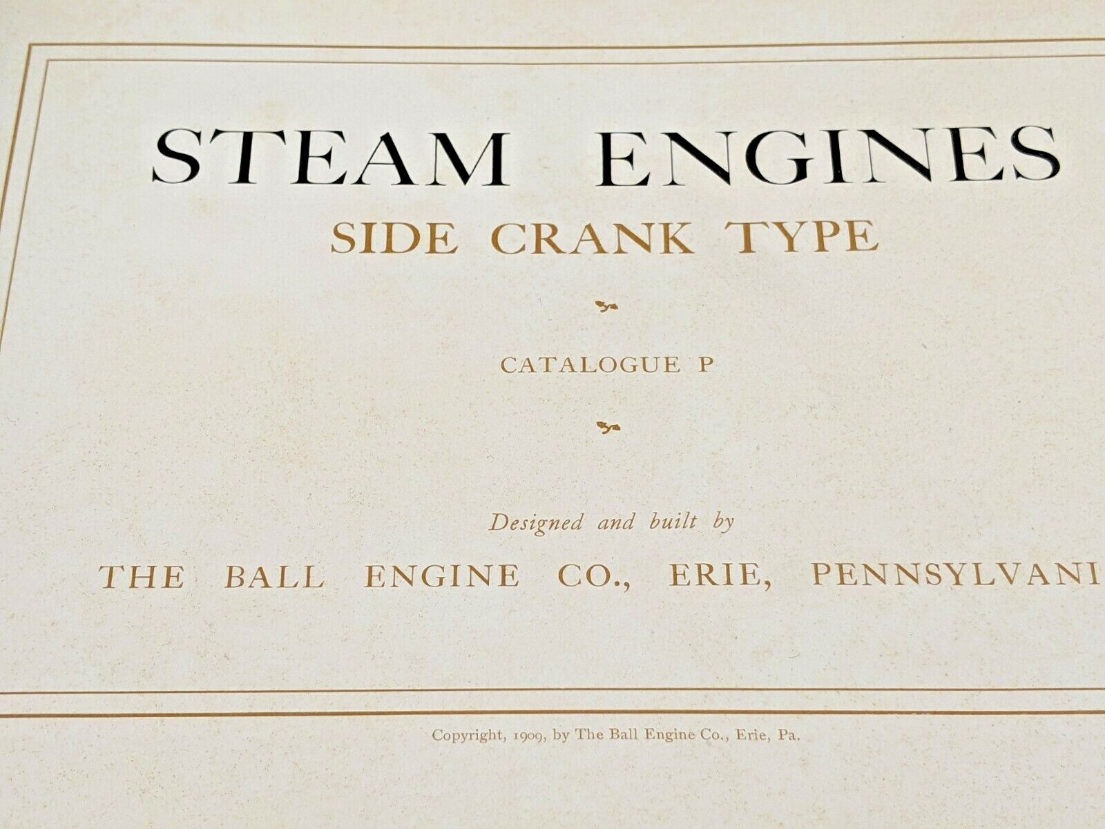 Original 1909 BALL ENGINE CO Erie, PA STEAM ENGINE Side Crank Type TRADE CATALOG