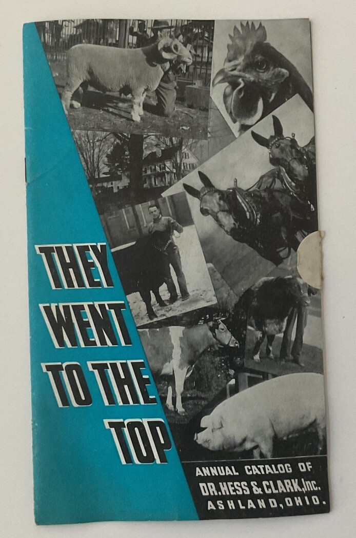 Brochure – They Went To The Top – Dr Hess & Clark Annual Catalog Ashland Ohio