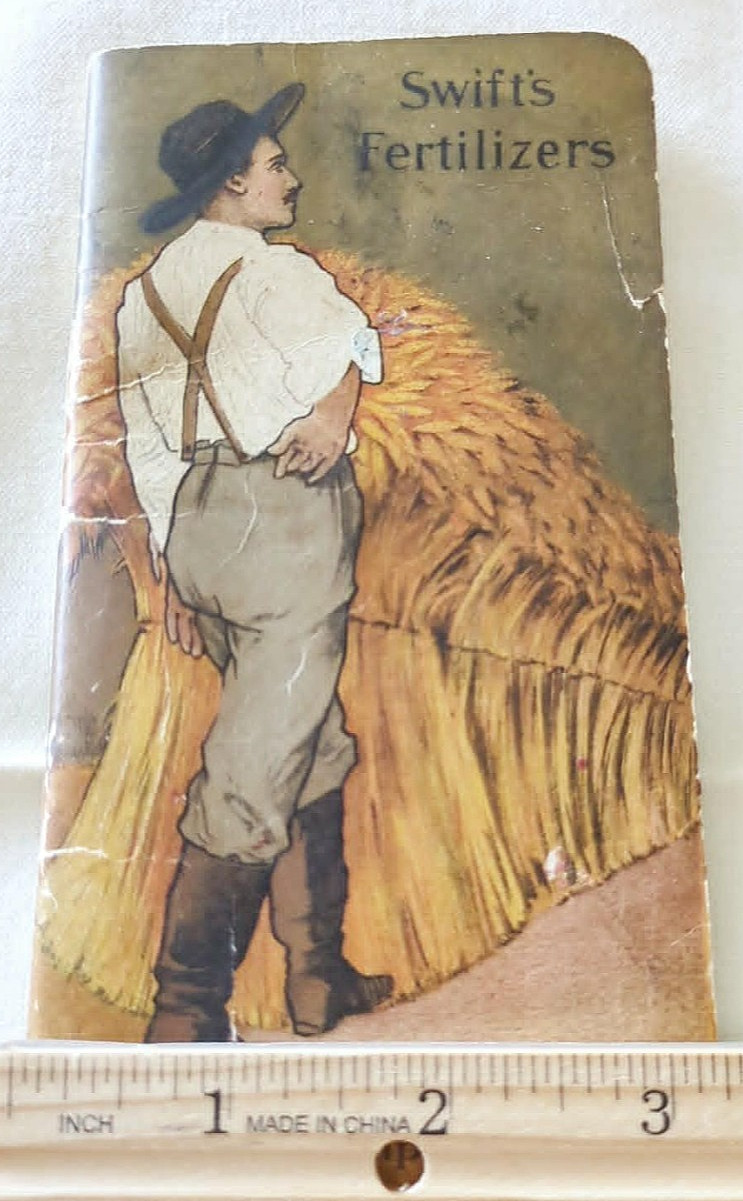 RARE 1908-1909 Swift & Company Fertilizer « Bone And Blood » Farmers Pocket Guide