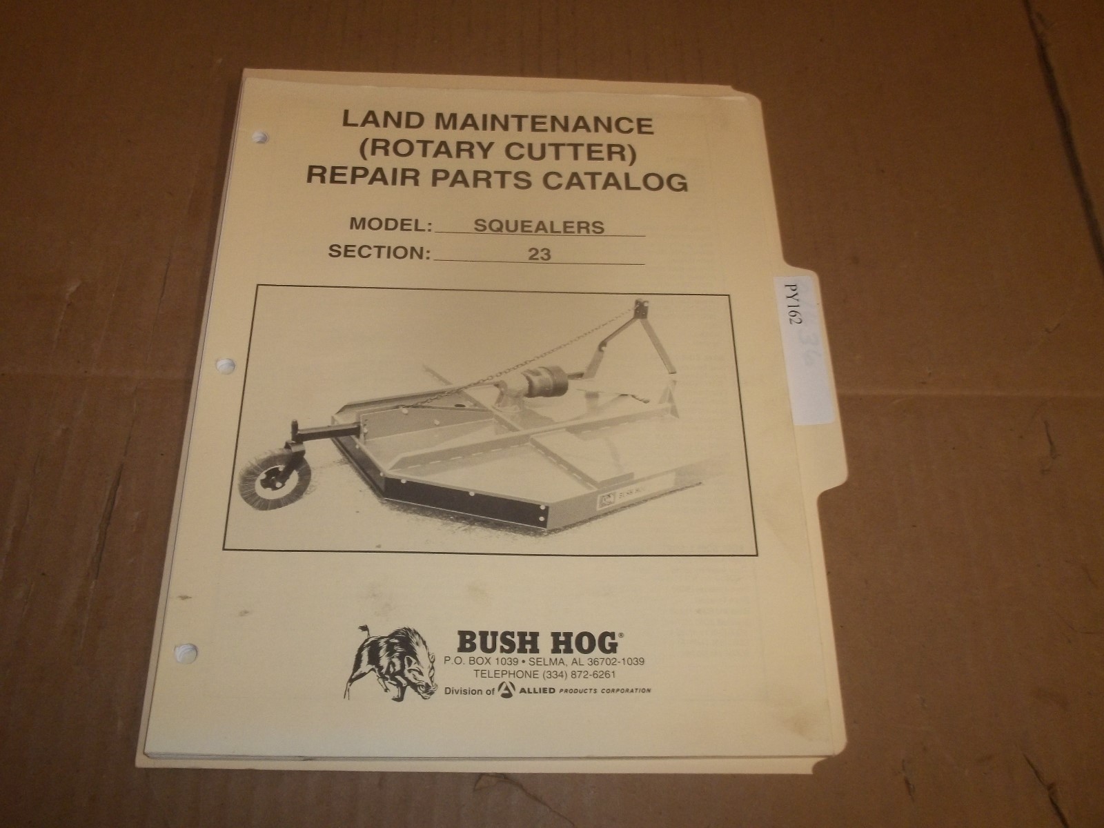 PY162) Bush Hog Parts Manual – LOOSE LEAF – Squealers Rotary Cutter