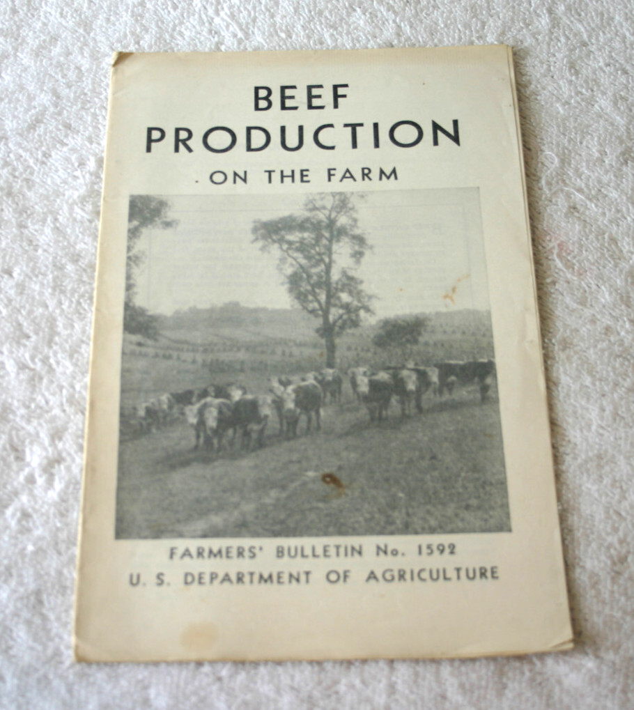 1950 USDA Farmers Bulletin No 1592 BEEF PRODUCTION ON THE FARM Revised