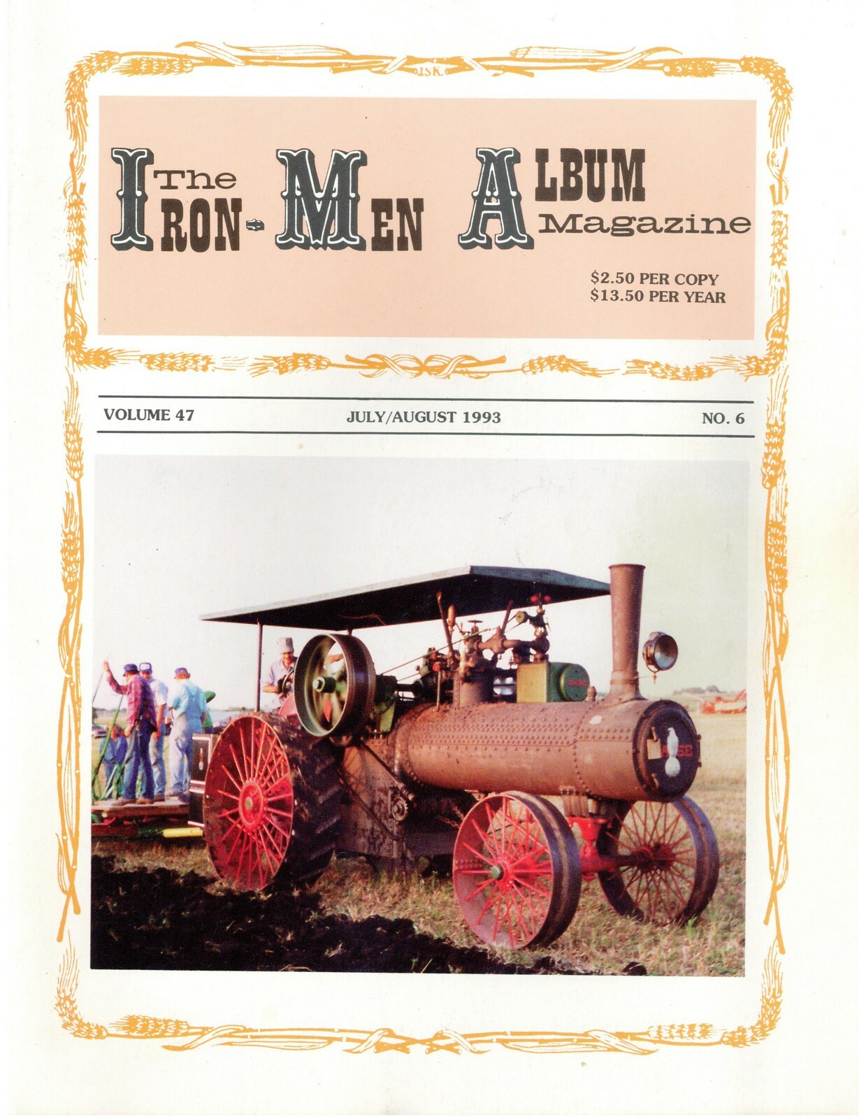 Experience w/ Steam & Machinery, Marshall Rollers, Reeves Steam Engine, Iron Men