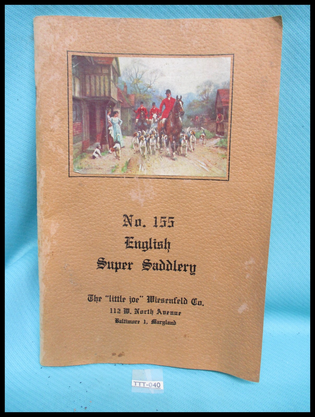 ORIGIONAL ENGLISH SUPER SADDLERY No 155 CATALOG 1957 with Prices Saddles Bits