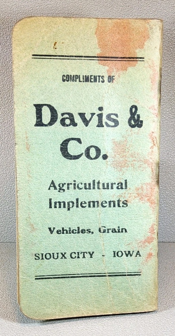1912 Advertising Pocket Notebook ~ Davis & Co. Equp. ~ Sioux City, Iowa~ #-7274