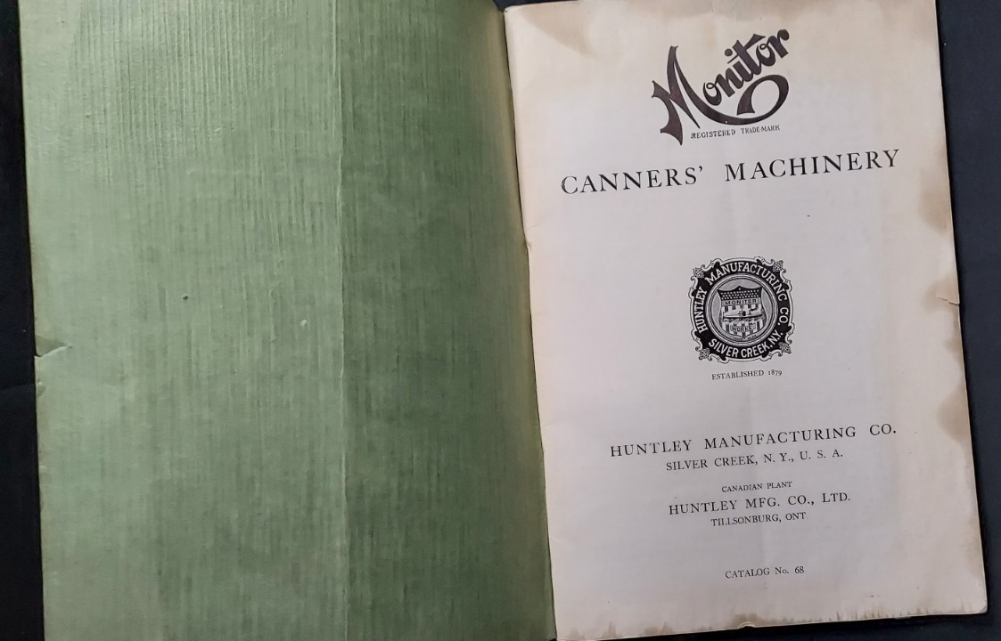 1924 Catalog Monitor Canners Machinery Huntley Manufacturing Co Silver Creek NY