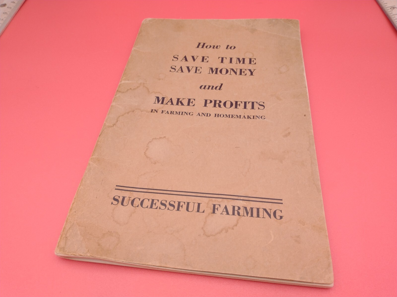 Successful &lsquo;Farming How to Save Time Save Money and Make Profits&rsquo; 1933 #1203