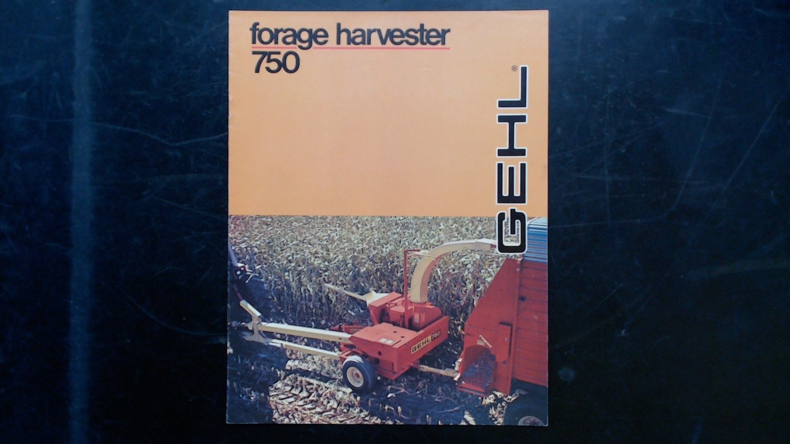 GEHL Forage Harvester 750 Brochure Vintage Agricultural Equipment