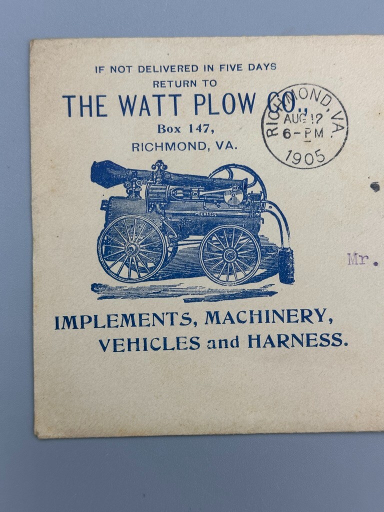 1905 WATT PLOW Postal Cover PEERLESS ENGINE Farm Advertising RICHMOND VA Envelop