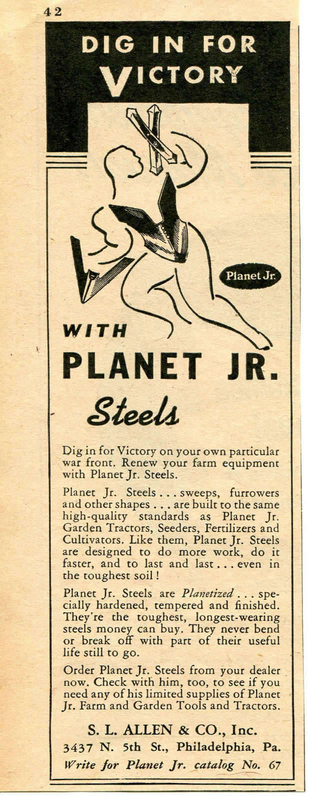 1943 small Print Ad of Planet Jr. Farm Steels SL Allen & Co Dig In For Victory