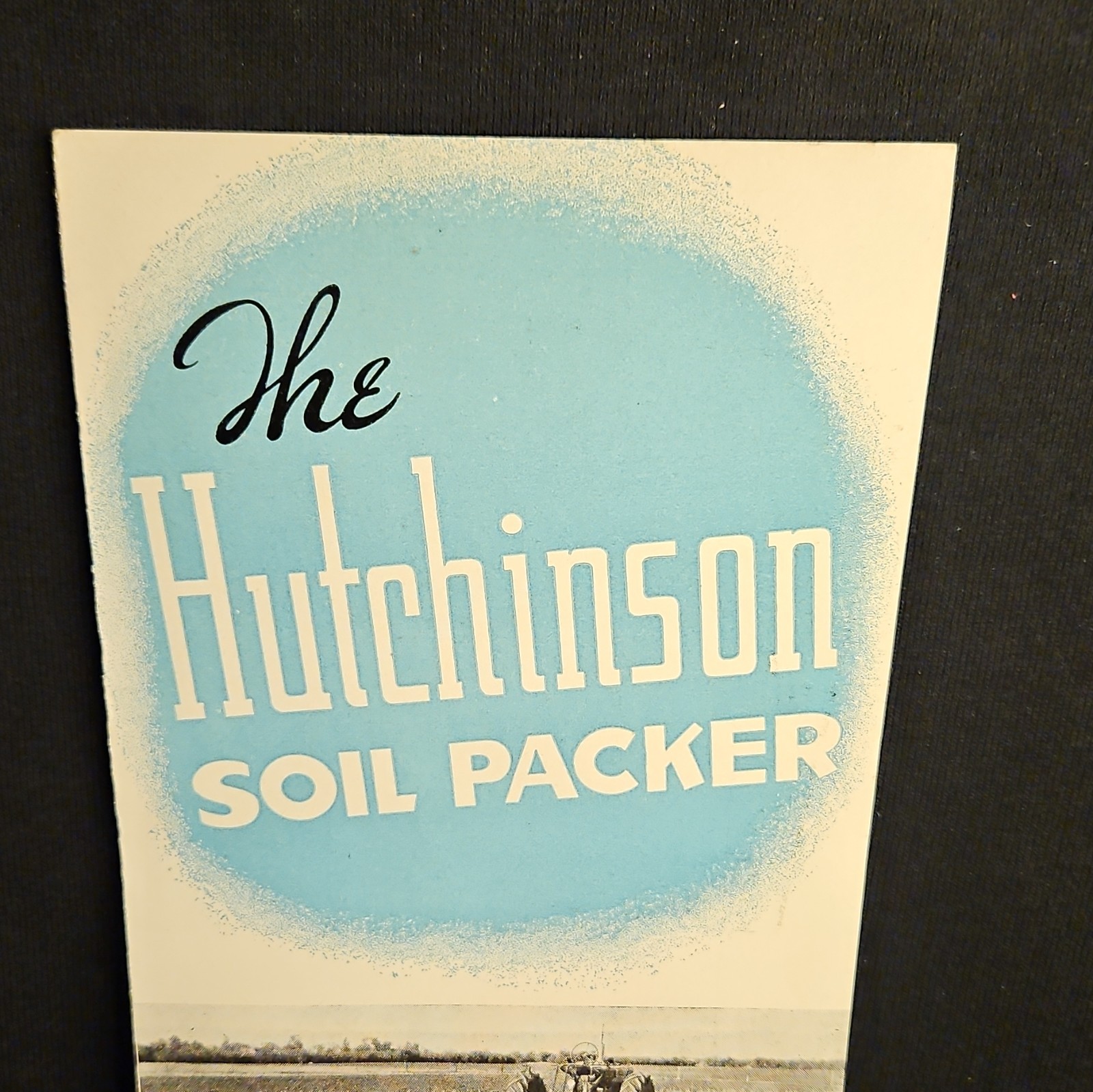 The Hutchinson Foundry & Steel Co. Hutchinson Soil Packer Agriculture Brochure