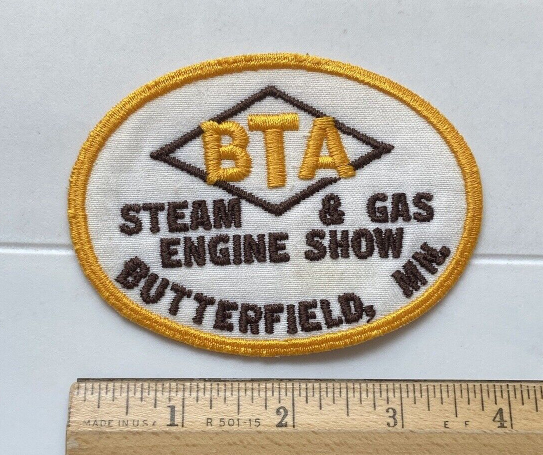 BTA Steam & Gas Engine Show Butterfield MN Minnesota Souvenir Embroidered Patch