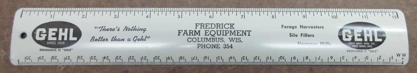 Gehl Fredrick Farm Equipment Columbus, Wis. 12 Inch Metal Ruler