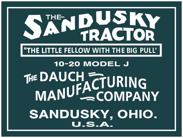 Dauch Mfg. Sandusky Tractor of Sand., OhiO NEW Sign: 18 x 24&Prime; USA Steel XL Size