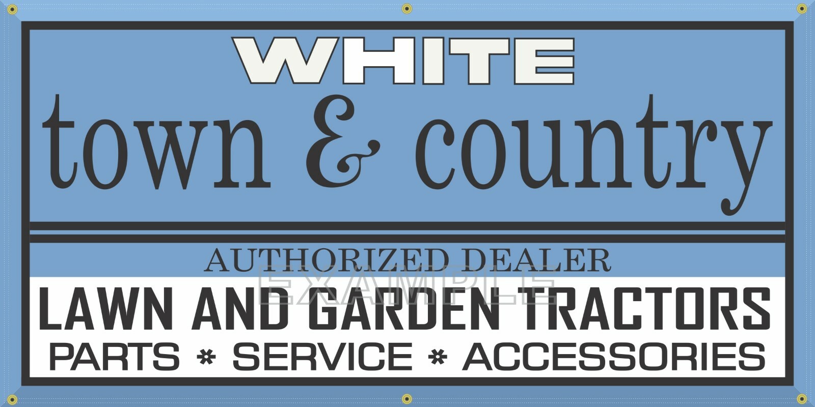 WHITE TOWN AND COUNTRY LAWN GARDEN EQUIPMENT TRACTOR DEALER SIGN REMAKE BANNER