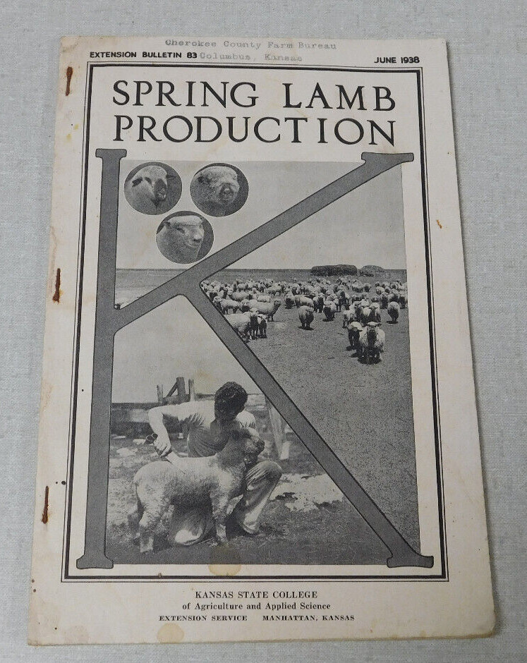 Kansas State College Agriculture bulletin Spring Lamb Production 1938