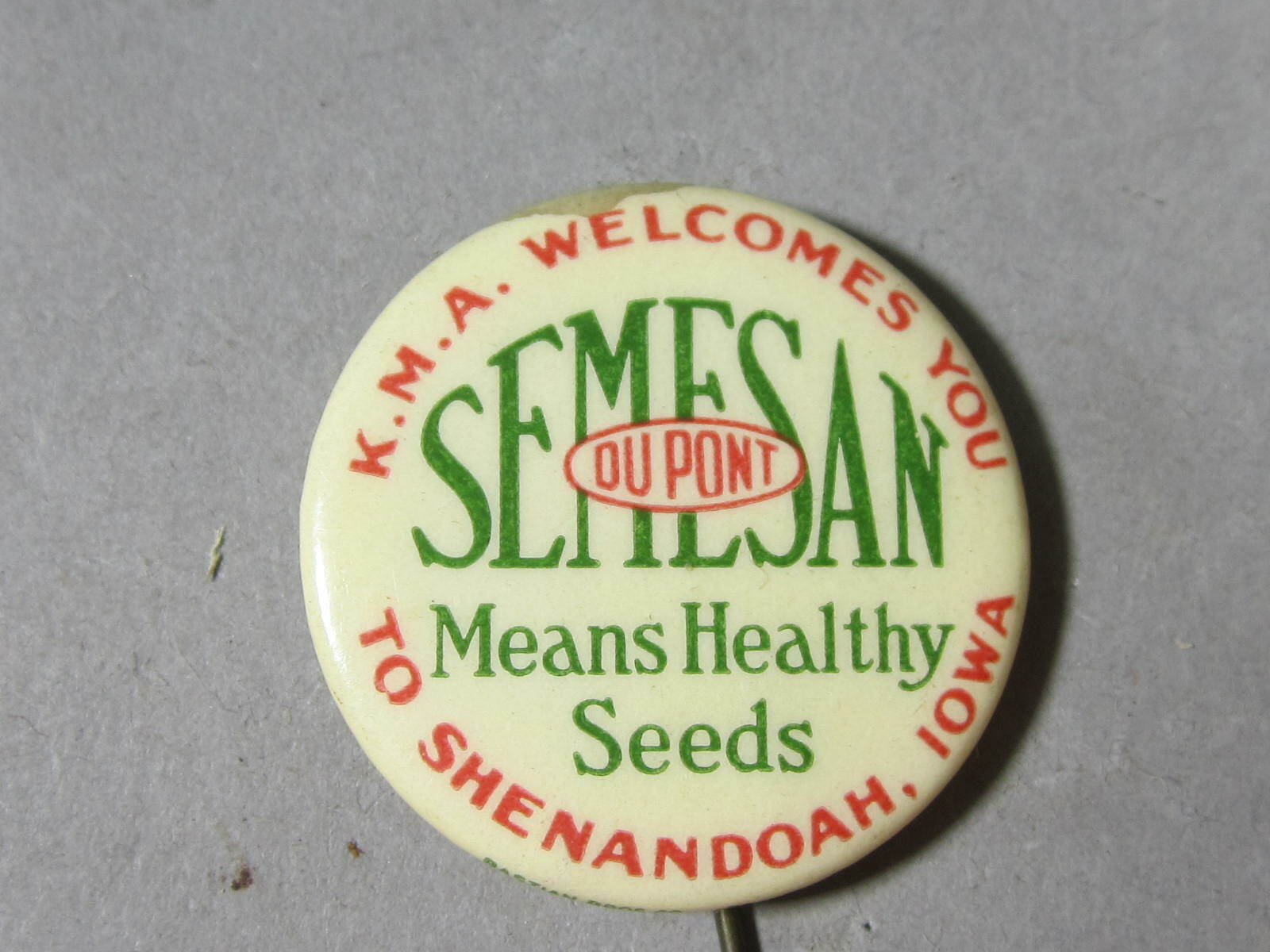 DuPont Semesan Advertising Pin Back Button Shenandoah Iowa Healthy Seeds