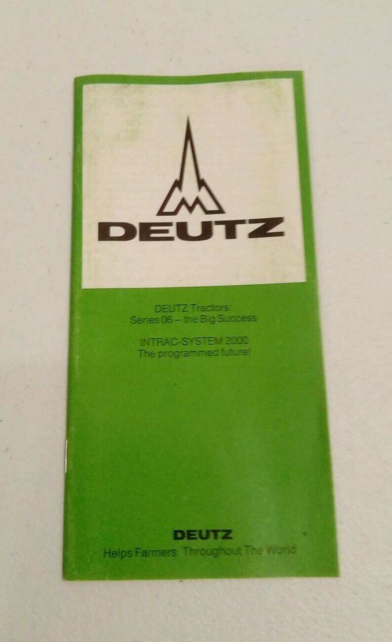 VINTAGE 1976 DEUTZ 06 SERIES TRACTOR BROCHURE MODEL D-30 to D-130 PRINTED 8/1976