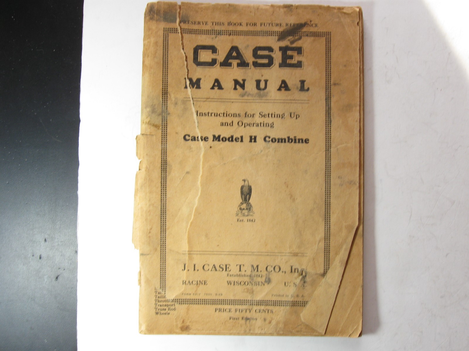 First Edition – Case Model H Combine Set up & Operating Instructions – #5403