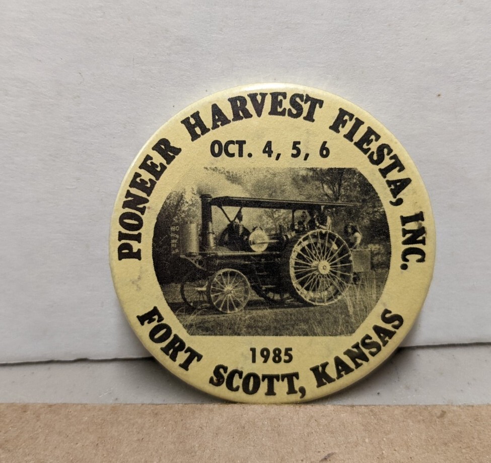 1985 Pioneer Harvest Fiesta Inc Fort Scott Kansas KS Pinback
