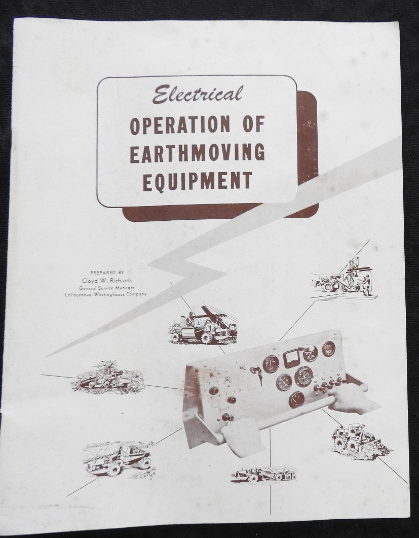 1952 LW LeTourneau-Westinghouse Electrical Operation of Earthmoving Equipment