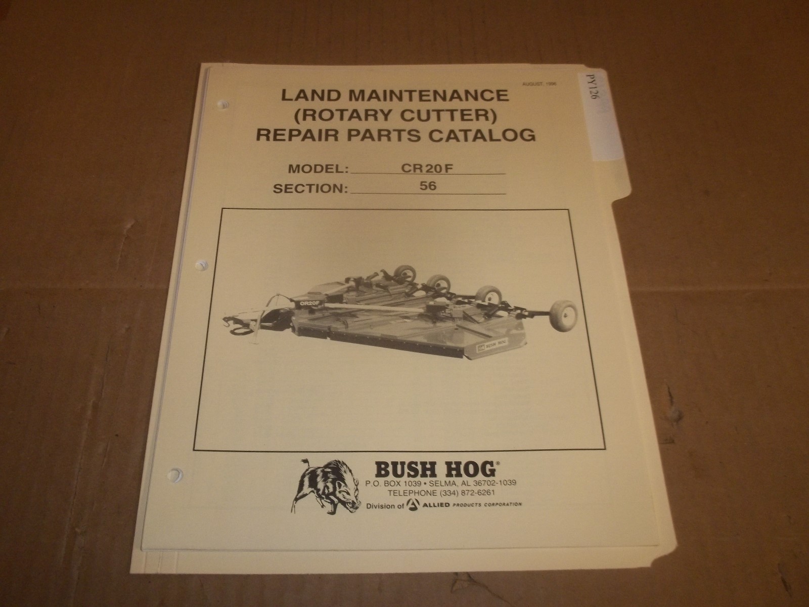 PY126) Bush Hog Parts Manual – LOOSE LEAF – CR20F Rotary Cutter