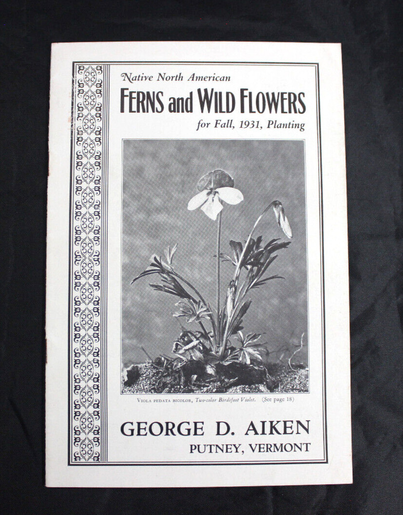 1931 NATIVE NORTH AMERICAN FERNS & WILD FLOWERS CATALOG, GEORGE AIKEN, PUTNEY VT