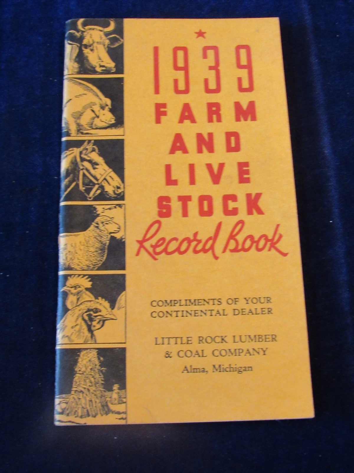 Vtg 1939 Farm & Livestock Live Stock Record Book Little Rock Lumber Alma MI C637