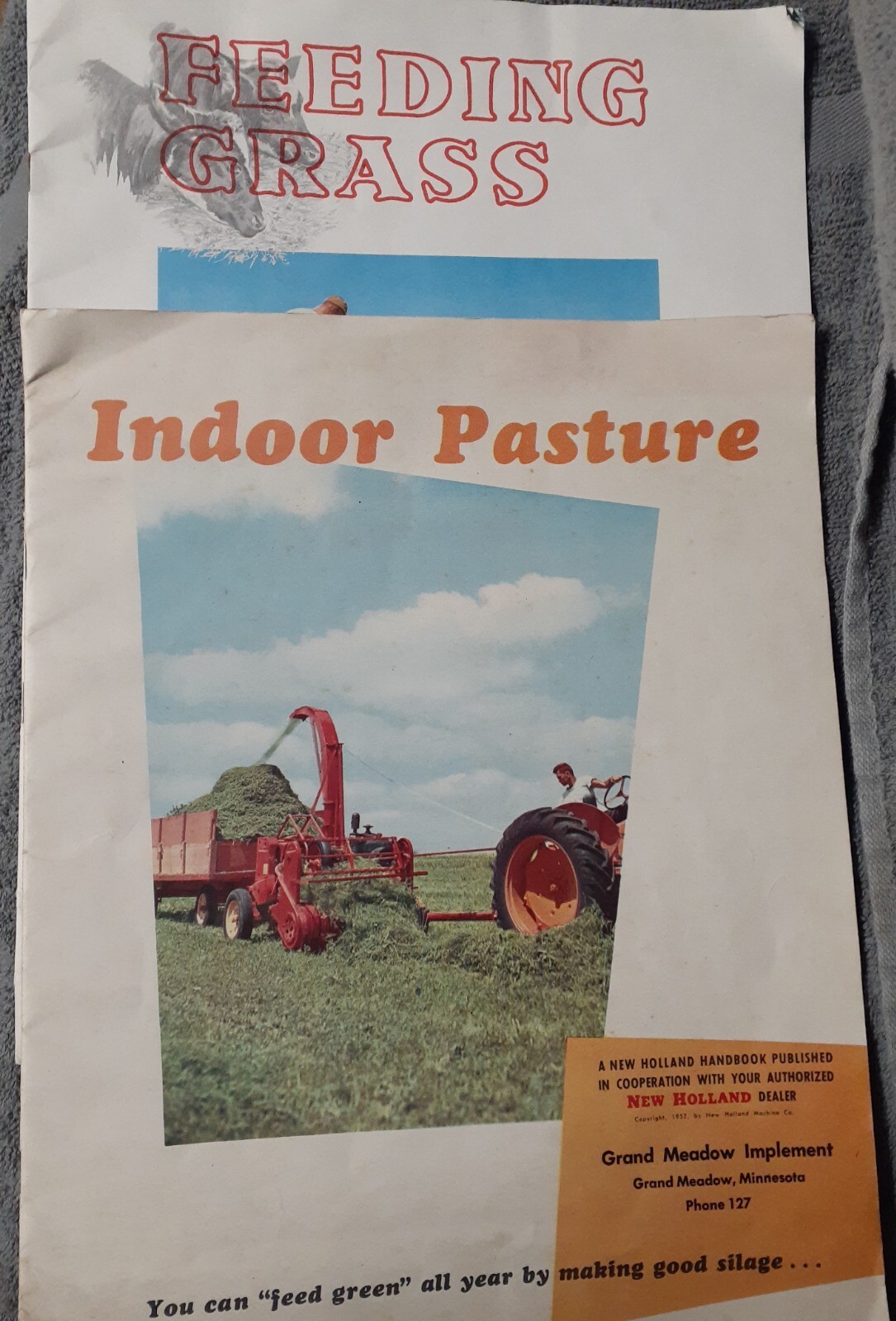 New Holland Handbooks – Indoor Pasture and Feeding Grass Dated 1952