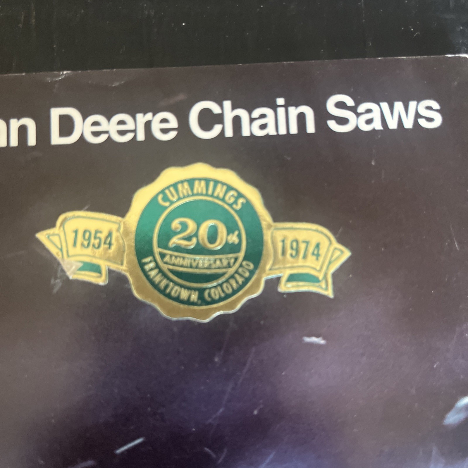 1970s John Deere Chain Saws Brochure – Sticker From Cummings Franktown CO