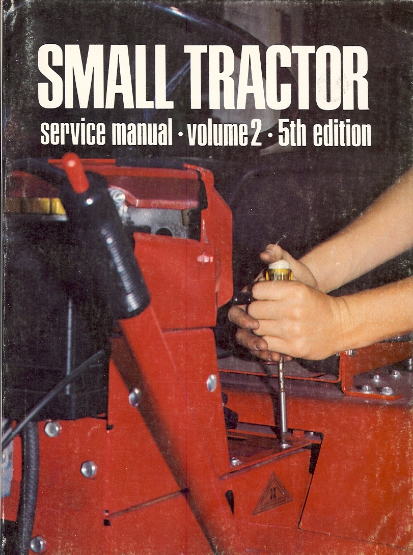 Farm Manual – Small Tractor Service – Vol2 5thEd 1981 IH White Jacobsen (FM279)